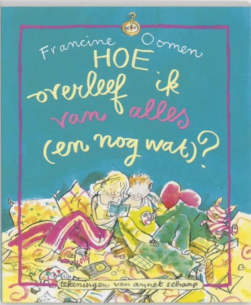 Grote foto hoe overleef ik van alles en nog wat boeken jeugd 13 jaar en ouder
