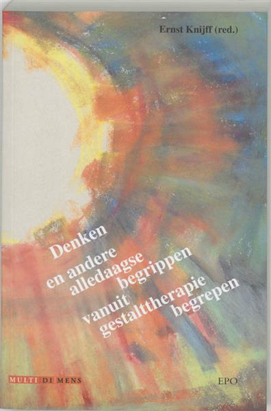Grote foto denken en andere alledaagse begrippen vanuit gestalttherapie begrepen buiten reeks boeken overige boeken