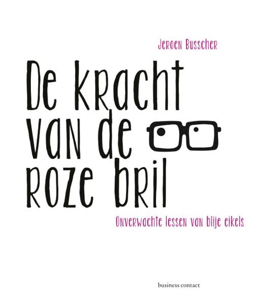 Grote foto de kracht van de roze bril boeken psychologie