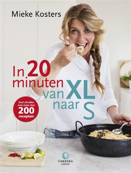 Grote foto in 20 minuten van xl naar s boeken kookboeken