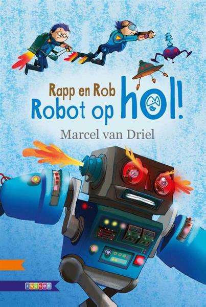 Grote foto rapp en rob robot op hol b.o.j. boeken jeugd 13 jaar en ouder