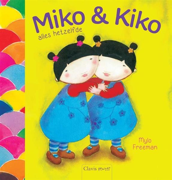 Grote foto miko kiko alles hetzelfde miko kiko niet alles hetzelfde clavis peuter boeken jeugd 13 jaar en ouder