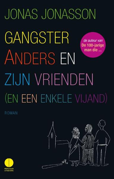 Grote foto gangster anders en zijn vrienden en een enkele vijand boeken overige boeken
