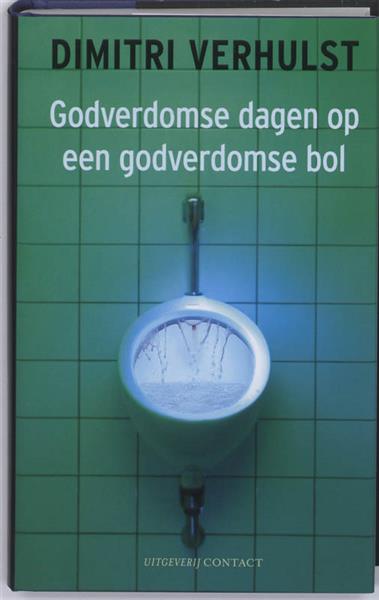 Grote foto godverdomse dagen op een godverdomse bol boeken overige boeken