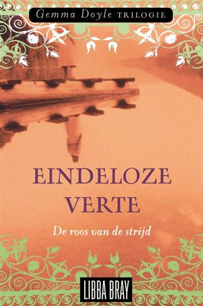 Grote foto gemma doyle trilogie de roos van de strijd eindeloze verte boeken jeugd 13 jaar en ouder