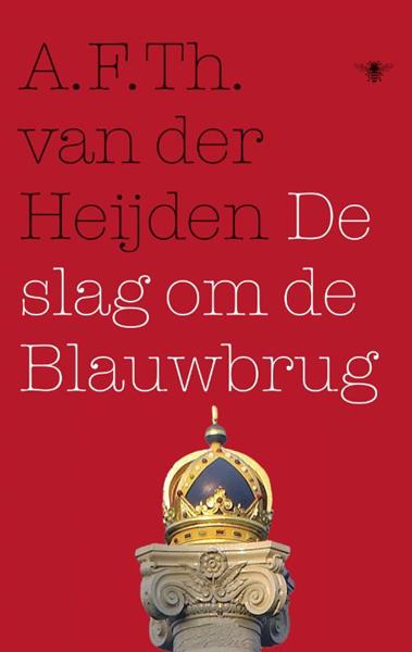 Grote foto de slag om de blauwbrug de tandeloze tijd proloog boeken overige boeken