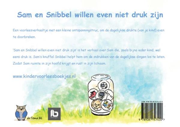 Grote foto sam en snibbel willen even niet druk zijn sam en snibbel 1 boeken overige boeken