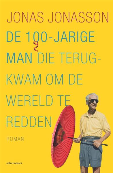 Grote foto de 100 jarige man die terugkwam om de wereld te redden boeken overige boeken