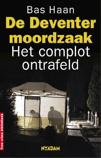 Grote foto deventer moordzaak true crime boeken thrillers