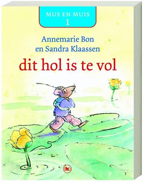 Grote foto dit hol is te vol mus en muis 1 boeken jeugd 13 jaar en ouder