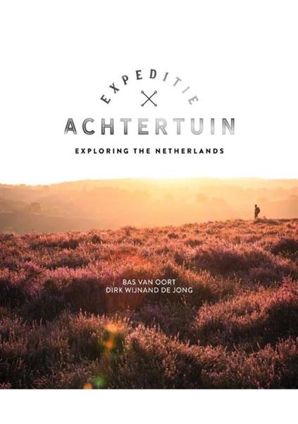 Grote foto exploring the netherlands expeditie achtertuin boeken fotografie en design