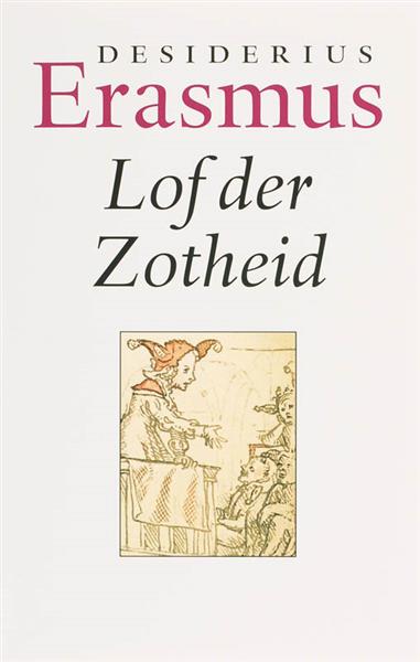 Grote foto lof der zotheid boeken overige boeken