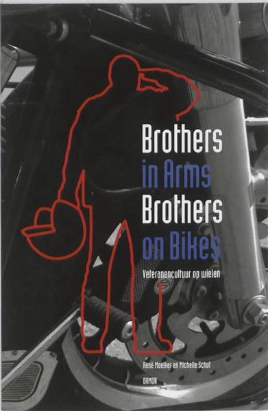 Grote foto brothers in arms brothers on bikes boeken overige boeken