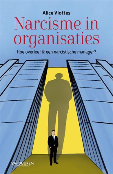 Grote foto narcisme in organisaties boeken overige boeken