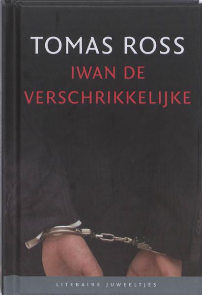 Grote foto iwan de verschrikkelijke literaire juweeltjes boeken overige boeken