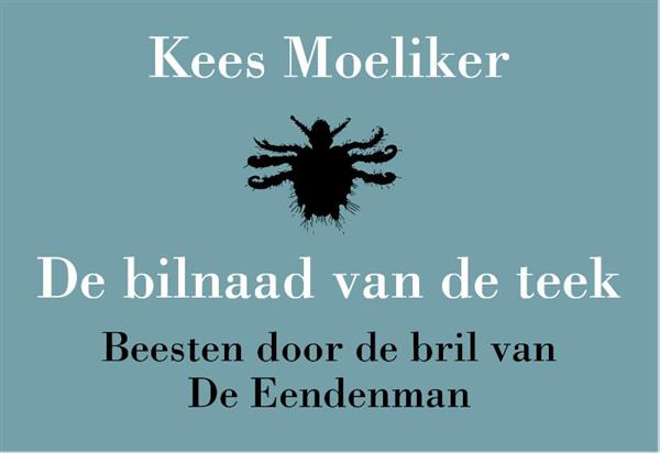 Grote foto de bilnaad van de teek en andere opmerkelijke dierenverhalen dwarsligger boeken hobby en vrije tijd