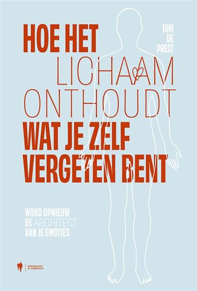 Grote foto hoe het lichaam onthoudt wat je zelf vergeten bent boeken overige boeken