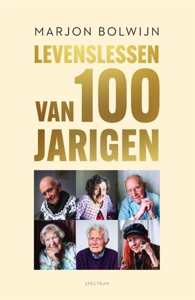 Grote foto levenslessen van 100 jarigen boeken overige boeken