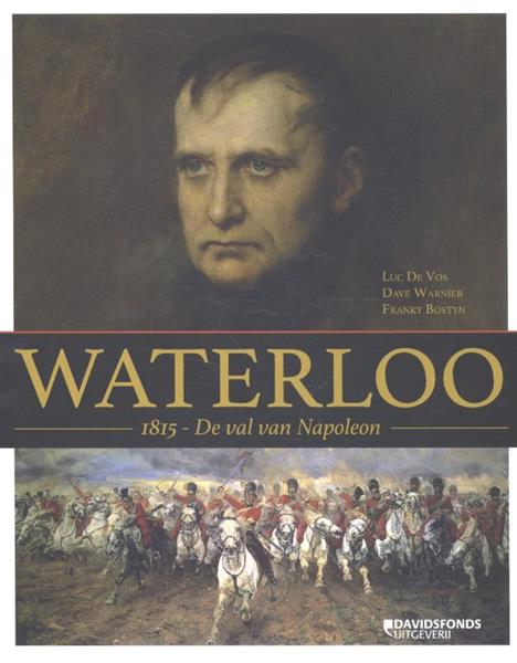 Grote foto waterloo. 1815 de val van napoleon boeken overige boeken