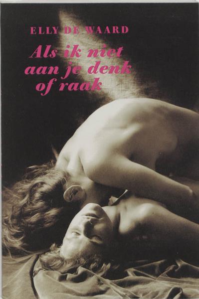 Grote foto als ik niet aan je denk of raak boeken overige boeken