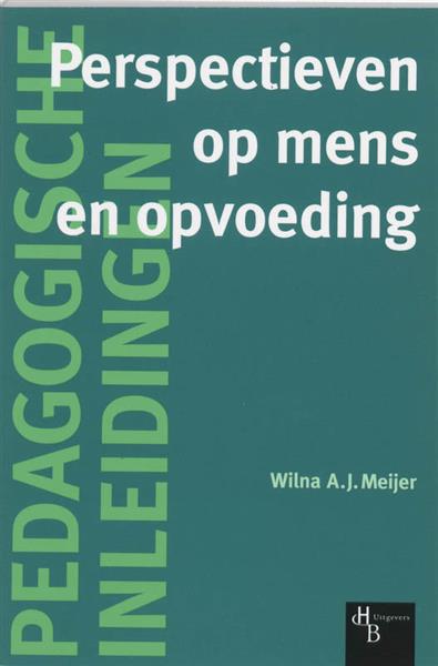 Grote foto perspectieven op mens en opvoeding pedagogische inleidingen boeken studieboeken