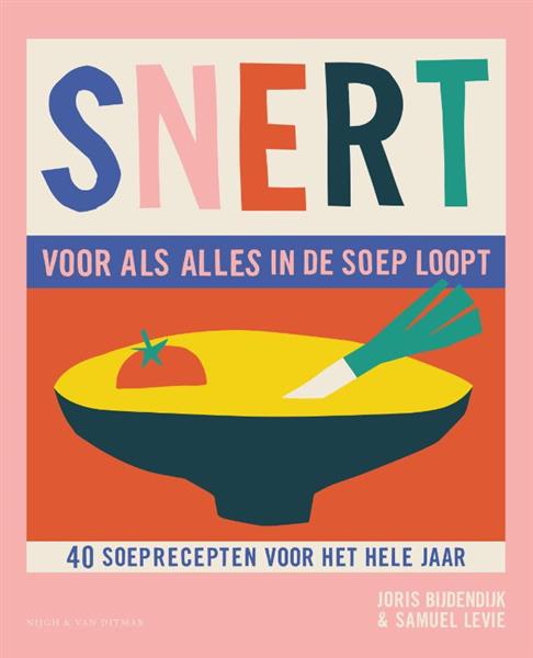 Grote foto snert voor als alles in de soep loopt boeken kookboeken