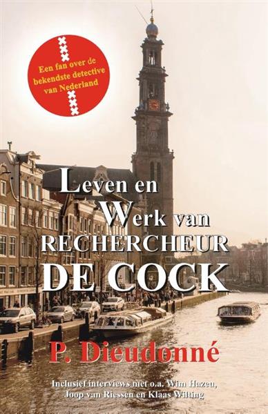Grote foto leven en werk van rechercheur de cock boeken overige boeken