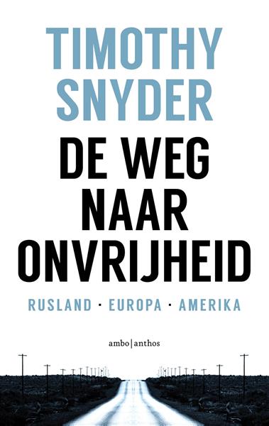 Grote foto de weg naar onvrijheid boeken geschiedenis wereld