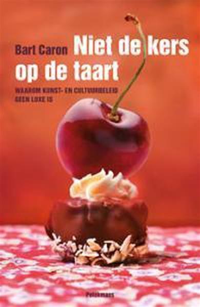 Grote foto niet de kers op de taart boeken politiek en maatschappij