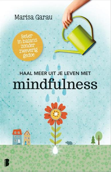 Grote foto haal meer uit je leven met mindfulness boeken psychologie