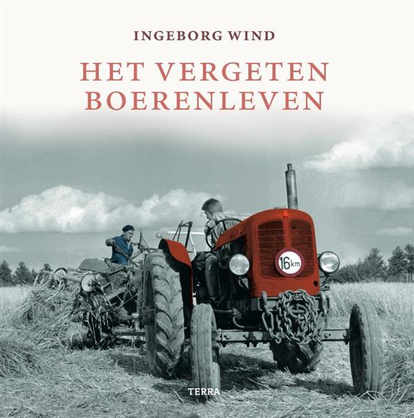 Grote foto het vergeten boerenleven boeken geschiedenis wereld