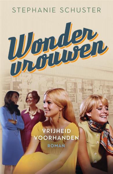 Grote foto vrijheid voorhanden wondervrouwen 3 boeken overige boeken