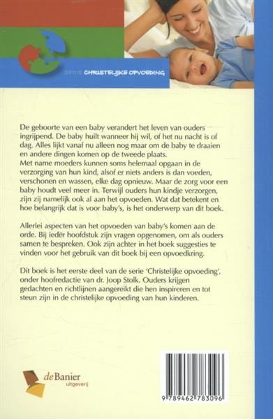 Grote foto je baby verzorgen is ook opvoeden christelijke opvoeding 1 boeken overige boeken
