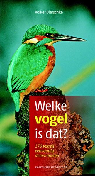Grote foto welke vogel is dat fontaine natuurreeks 1 boeken hobby en vrije tijd