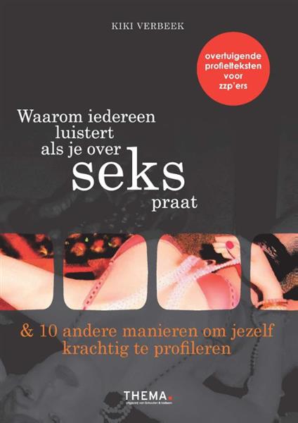 Grote foto waarom iedereen luistert als je over seks praat boeken overige boeken