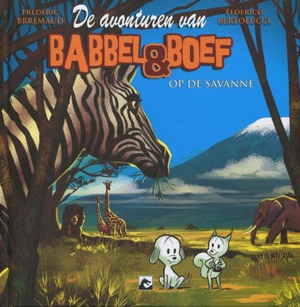 Grote foto babbel en boef op de savanne babbel en boef 2 boeken overige boeken