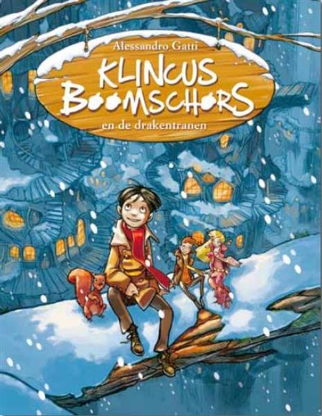 Grote foto klincus boomschors en de drakentranen klincus boomschors 1 boeken jeugd 13 jaar en ouder