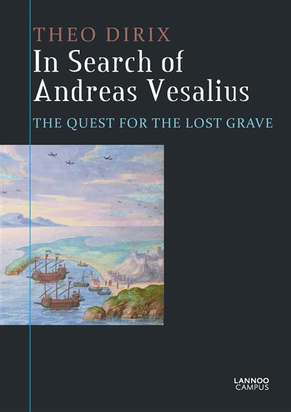 Grote foto in search of andreas vesalius boeken geschiedenis wereld