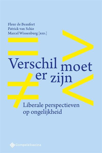 Grote foto verschil moet er zijn. liberale perspectieven op ongelijkheid boeken politiek en maatschappij