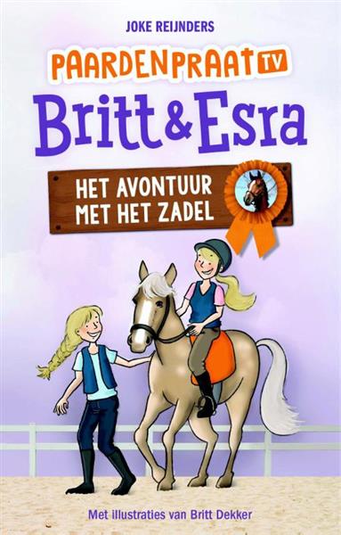 Grote foto het avontuur met het zadel paardenpraat tv britt esra 2 boeken jeugd 13 jaar en ouder