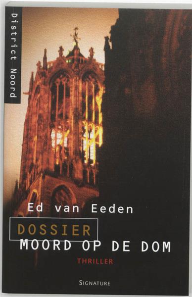 Grote foto dossier moord op de dom district noord boeken thrillers