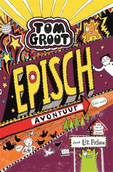 Grote foto episch avontuur echt wel tom groot 13 boeken jeugd 13 jaar en ouder