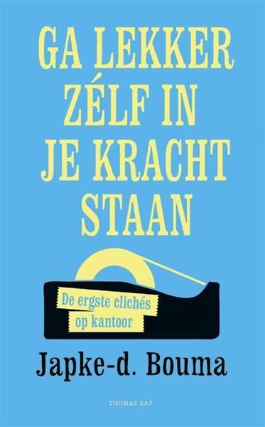 Grote foto ga lekker zelf in je kracht staan boeken overige boeken