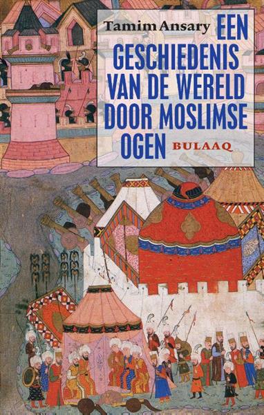 Grote foto een geschiedenis van de wereld door moslimse ogen boeken geschiedenis wereld
