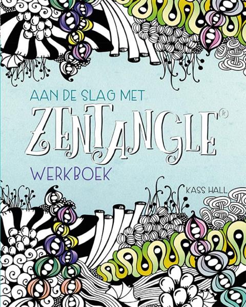 Grote foto aan de slag met zentangle werkboek boeken hobby en vrije tijd