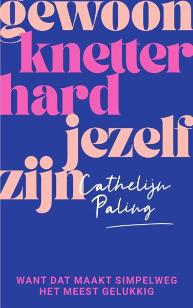 Grote foto gewoon knetterhard jezelf zijn boeken overige boeken