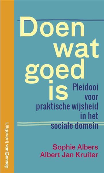 Grote foto doen wat goed is boeken politiek en maatschappij
