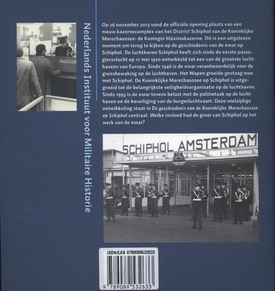 Grote foto de geschiedenis van de koninklijke marechaussee op schiphol 1946 2013 boeken geschiedenis wereld