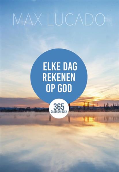 Grote foto elke dag rekenen op god boeken overige boeken