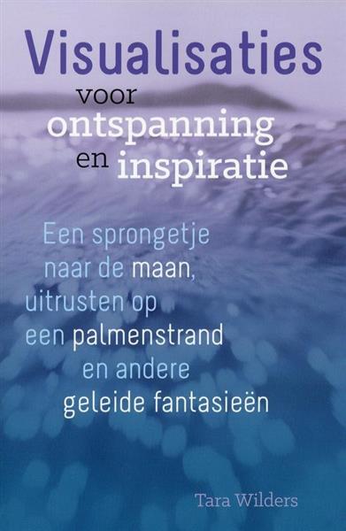 Grote foto visualisaties voor ontspanning en inspiratie tara wilders boeken overige boeken